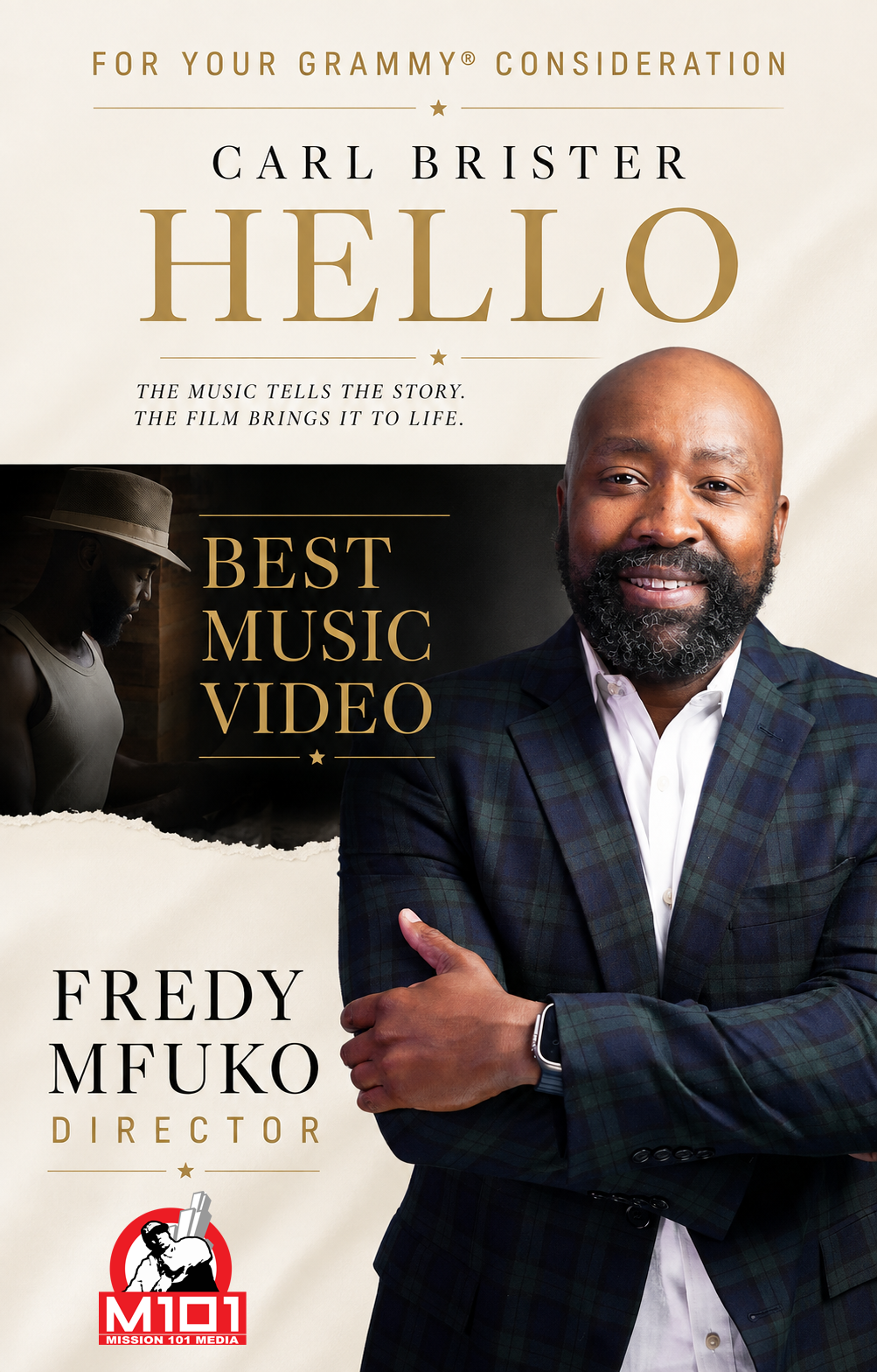 For Your GRAMMY Consideration: Carl Brister, Hello, Best Music Video. Fredy Mfuko, director. Mission 101 Media.